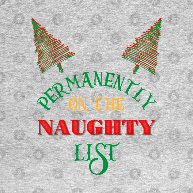 Permanently on the naughty list by Blue Butterfly Designs 